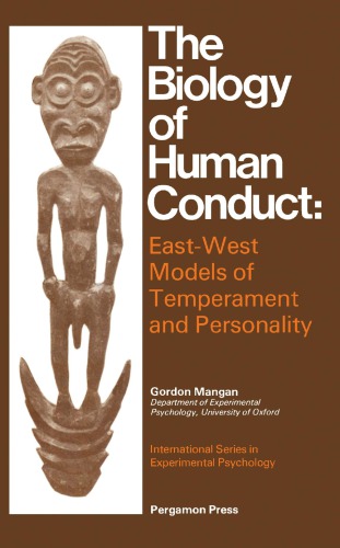 The Biology Of Human Conduct Eastwest Models Of Temperament And Personality Eysenck