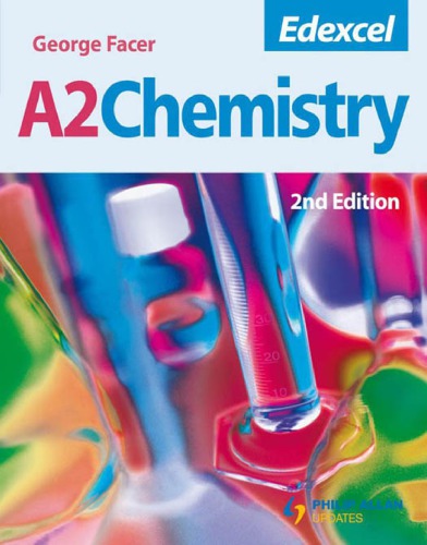 Edexcel A2 Chemistry 2nd Ed Facer George
