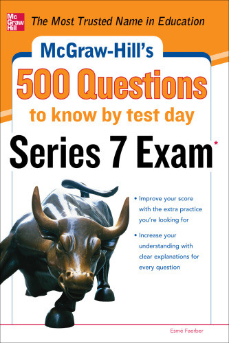 Mcgrawhills 500 Series 7 Exam Questions To Know By Test Day Faerber