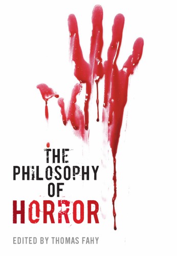 The Philosophy Of Horror Fahy Thomas Richard