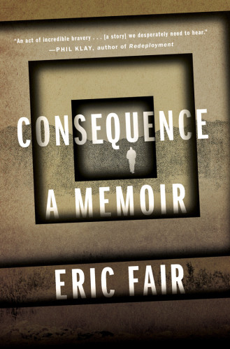 Consequence A Memoir Fair Eric