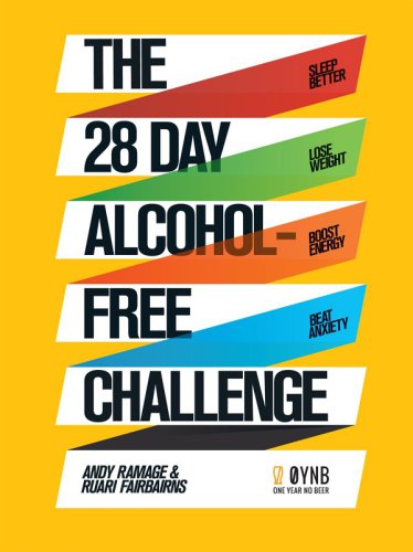 The 28 Day Alcoholfree Challenge Andy Ramage Ruari Fairbairns