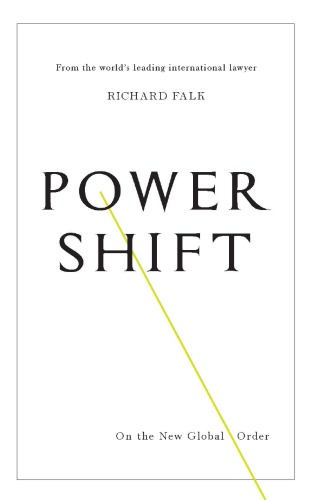 Power Shift On The New Global Order Falk Richard Anderson