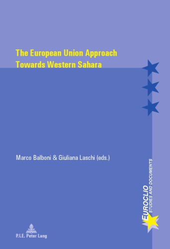 The European Union Approach Towards Western Sahara European Unionbalboni