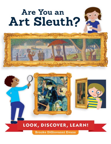 Are You An Art Sleuth Look Discover Learn Evans Brooke Digiovanni