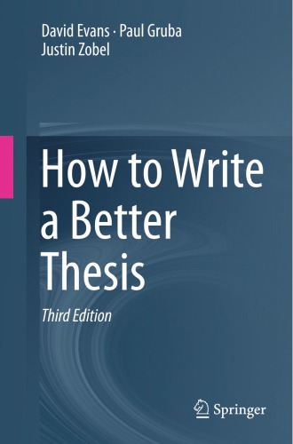 How To Write A Better Thesis 3rd Edition Evans Davidgruba Paulzobel