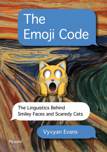 The Emoji Code First Us Edition Vyvyan Evans
