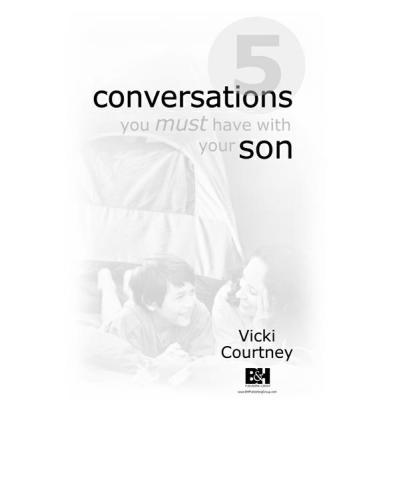 5 Conversations You Must Have With Your Son Revised And Expanded Courtney