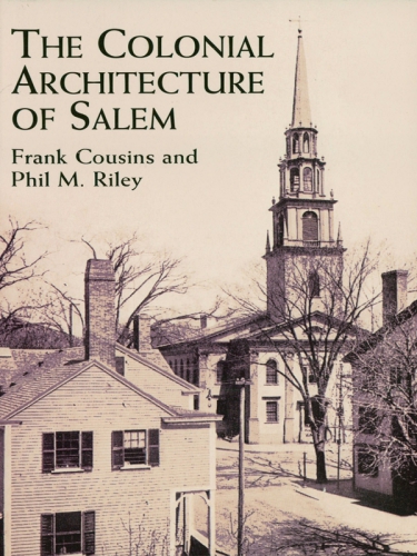 The Colonial Architecture Of Salem Onlineausg Frank Cousins