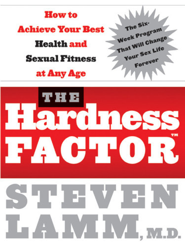 The Hardness Factor How To Achieve Your Best Health And Sexual Fitness At Any Age Couzens