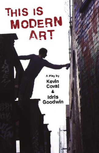 This Is Modern Art A Play Coval Kevingoodwin Idris