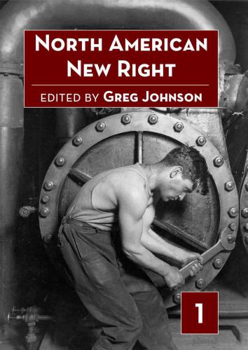 North American New Right Volume One Covington Harolddevlin