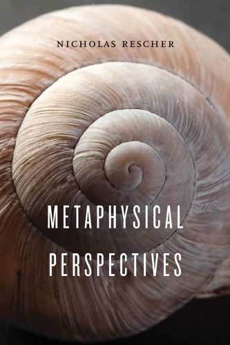 Metaphysical Perspectives Rescher Nicholas