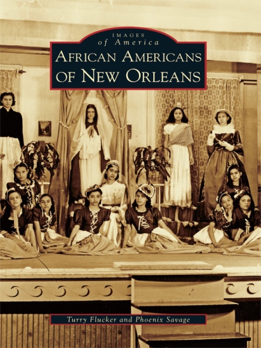 African Americans Of New Orleans Flucker Turrysavage Phoenix