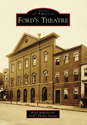 Fords Theatre Brian Anderson For The Fords Theatre Society