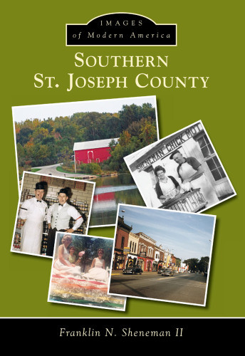 Southern St Joseph County Franklin N Sheneman Ii