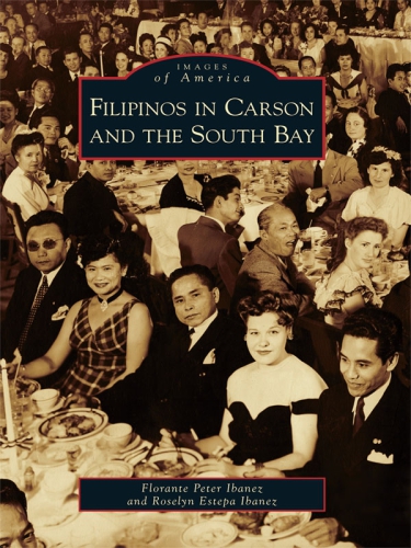 Filipinos In Carson And The South Bay Ibanez Florante Peteribanez