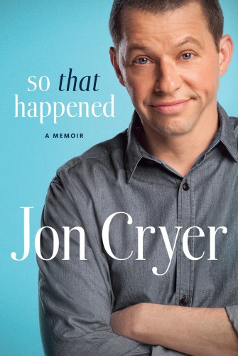 So That Happened A Memoir Reprint Cryer Jon