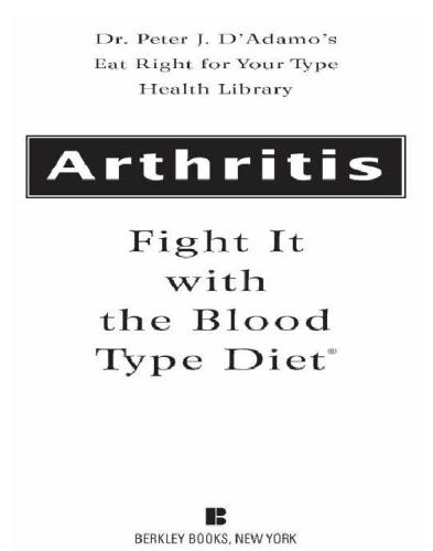 Arthritis Fight It With The Blood Type Diet Dadamo Peter Jwhitney