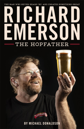 Richard Emerson The Hopfather Emerson Brewing Companydonaldson