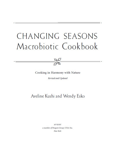 Changing Seasons Macrobiotic Cookbook Revised And Updated Edition Aveline Kushi