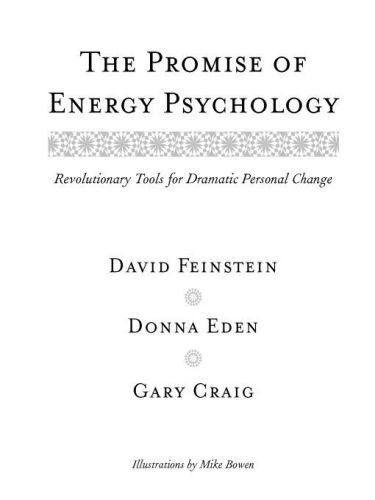 The Promise Of Energy Psychology Revolutionary Tools For Dramatic Personal Change Feinstein