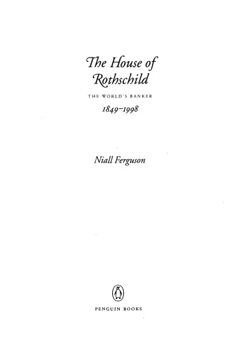 The House Of Rothschild Volume 2 Ferguson Niall