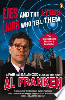 Lies And The Lying Liars Who Tell Them Al Franken