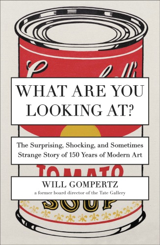 What Are You Looking At Will Gompertz