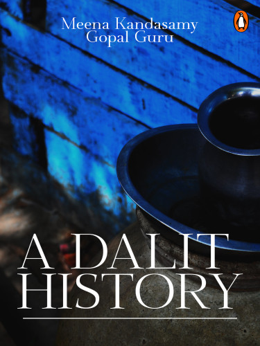 A Dalit History Guru Gopalkandasamy Meena