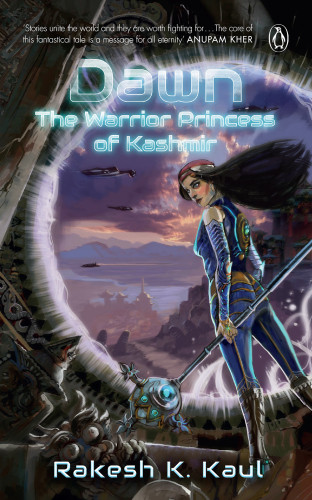 Dawn The Warrior Princess Of Kashmir K Kaul Rakesh