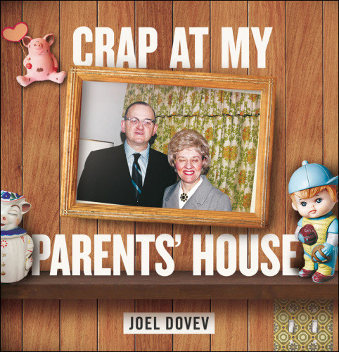 Crap At My Parents House Onlineausg Dovev Joel