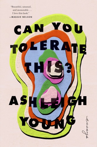 Can You Tolerate This Ashleigh Young