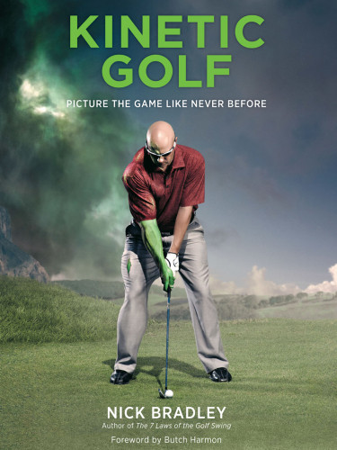 Kinetic Golf Picture The Game Like Never Before Bradley Nick