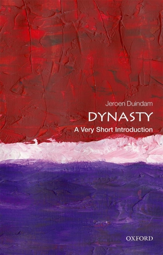 Dynasty A Very Short Introduction Jeroen Duindam