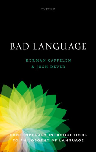 Bad Language Contemporary Introductions To Philosophy Of Language Cappelen