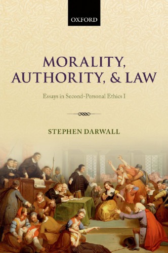 Morality Authority And Law Darwall Stephen L