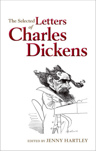 The Selected Letters Of Charles Dickens Dickens Charleshartley