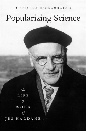 The Life And Work Of Jbs Haldan Dronamraju Krishna Rhaldane