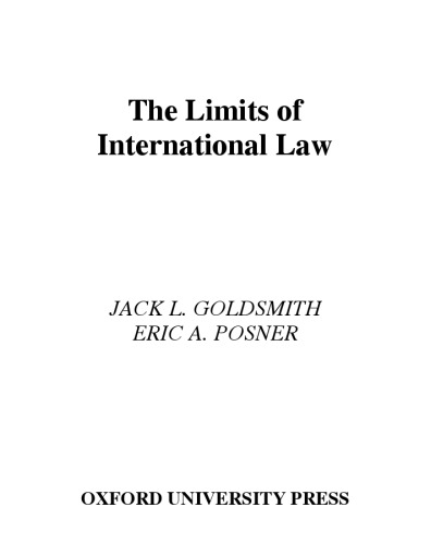 The Limits Of International Law 1st Paperback Ed Goldsmith Jack Lposner