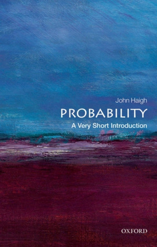 Probability A Very Short Introduction Haigh John