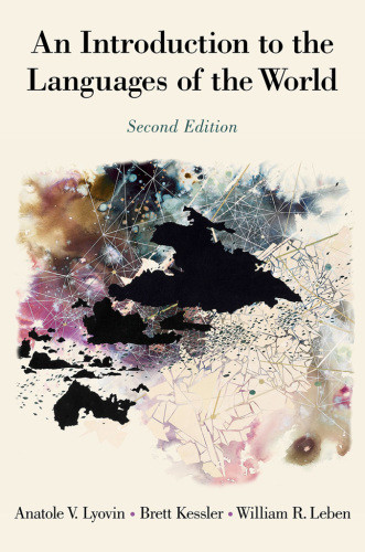 An Introduction To The Languages Of The World Second Edition Kessler