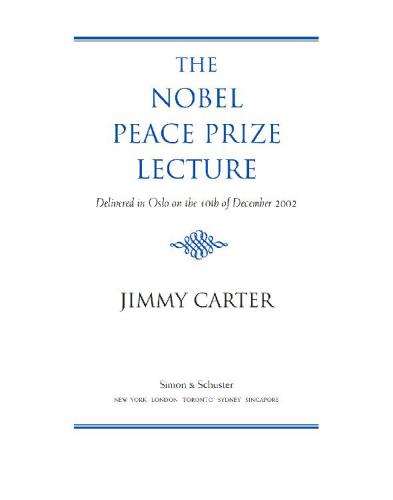 The Nobel Peace Prize Lecture Carter Jimmy