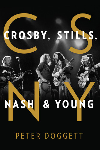 Csny Crosby Stills Nash And Young First Atria Books Hardcover Edition Crosby