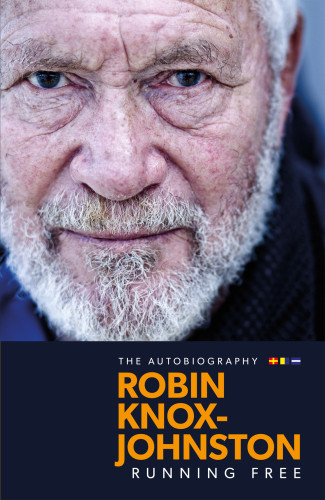 Running Free The Autobiography Robin Knoxjohnston