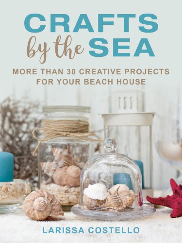 Crafts By The Sea Larissa Costello