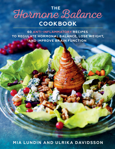 The Hormone Balance Cookbook Mia Lundin Ulrika Davidsson