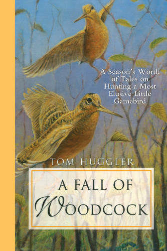 A Fall Of Woodcock Tom Huggler