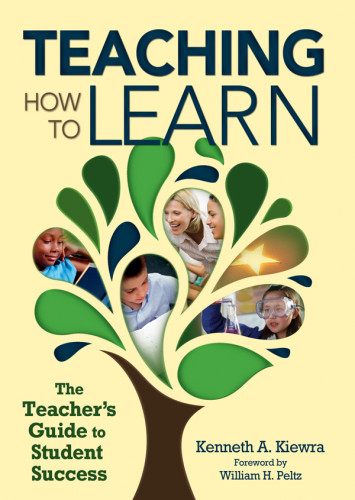 Teaching How To Learn Kenneth A Kiewra