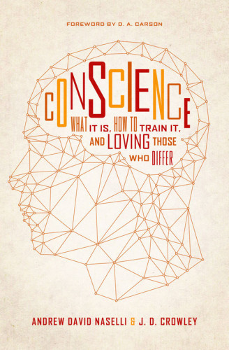 Conscience What It Is How To Train It And Loving Those Who Differ Crowley
